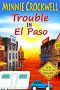 [Will Travel for Trouble 01] • WTM14 - Trouble in El Paso